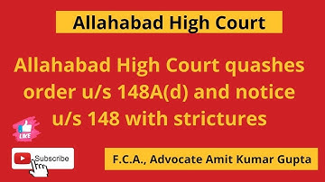 Allahabad High Court quashes order u/s 148A(d) and notice u/s 148 with strictures