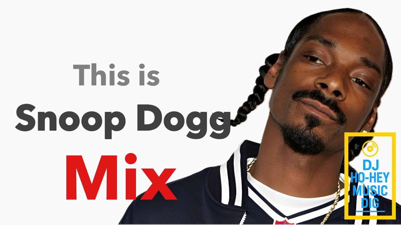Snoop Dogg Best Hits mix - YouTube