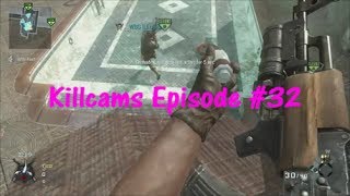 Killcams Episode #32