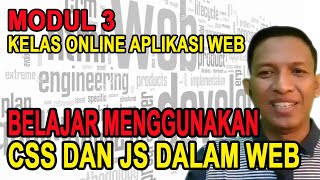 Belajar Menggunakan CSS dan JS | Modul 3 Kelas Online Aplikasi Web dengan CodeIgniter 4.0