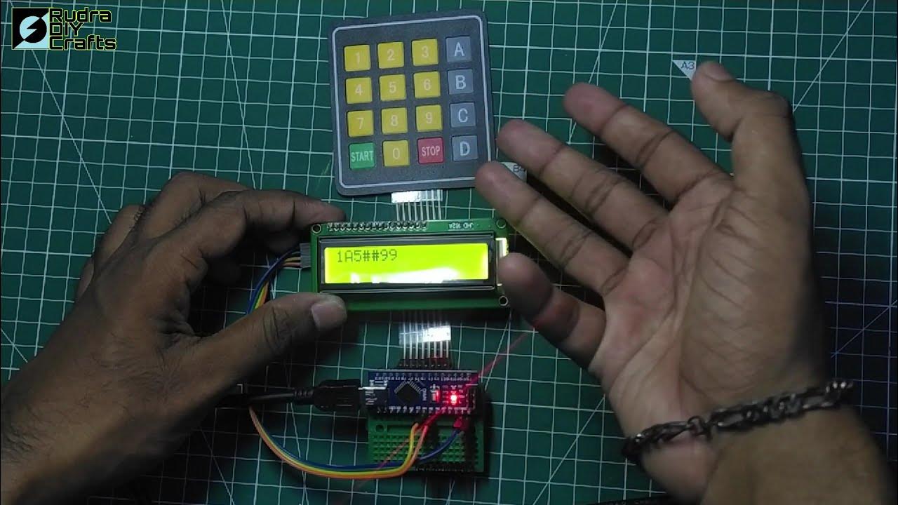Interfacing of Keypad and LCD with Arduino Nano || Tutorial || Rudra ...