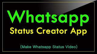 Whatsapp Status Creator App | Whatsapp Status Maker App | Kinemaster App screenshot 2