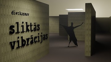 diezkasnav - Sliktās vibrācijas (lyric video)