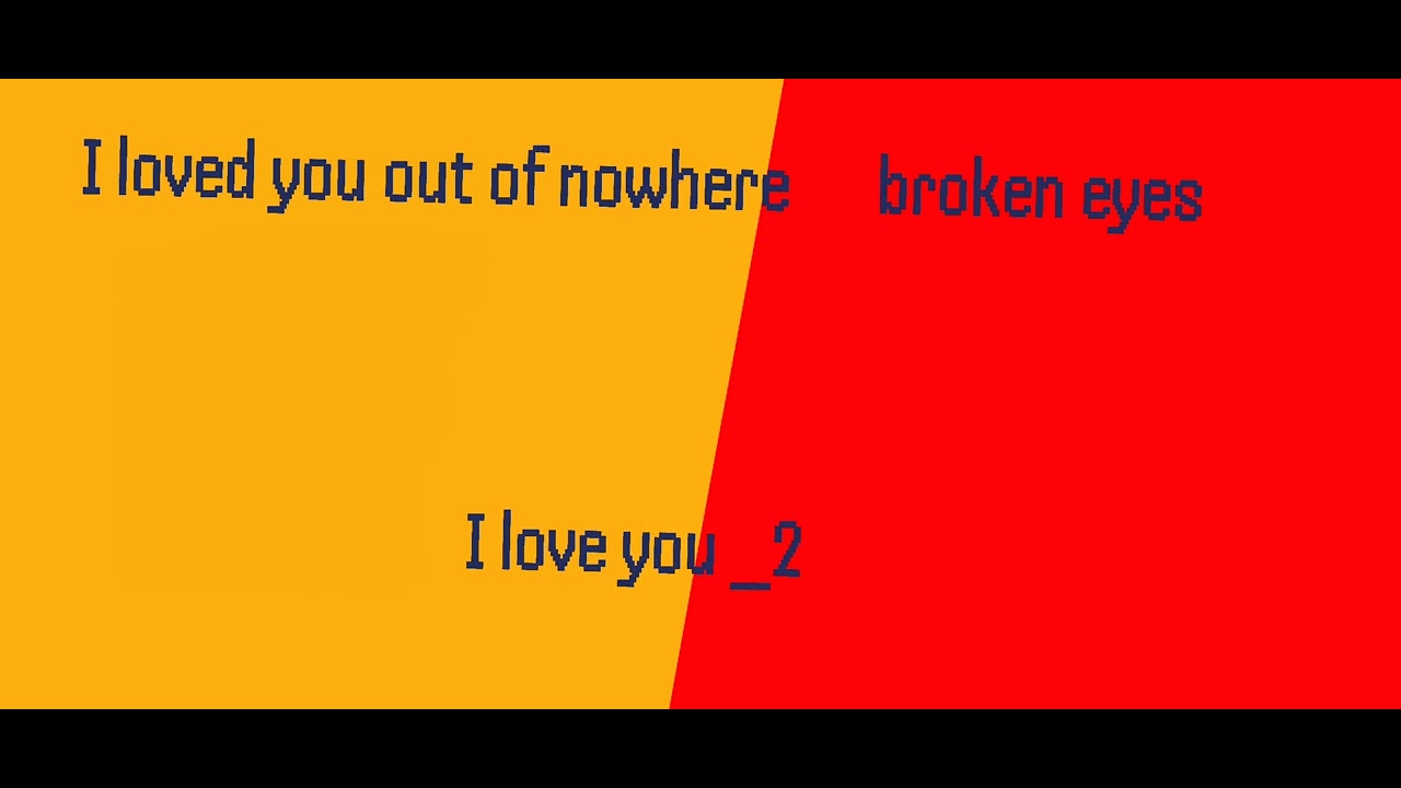 I loved You out of nowhere broken eyes (video oficial)