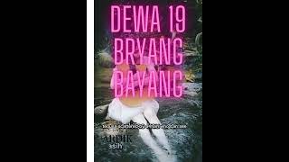 Dewa 19- Bayang bayang. mari bernostalgia