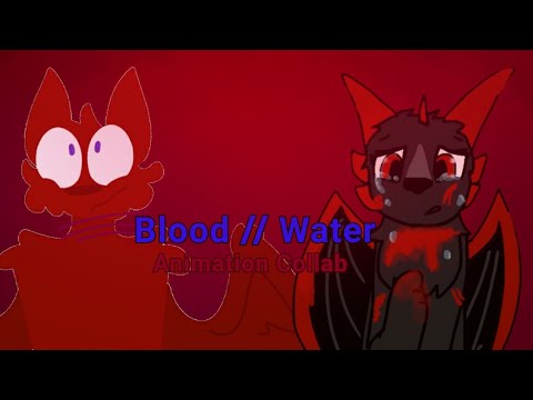 Blood // Water (Animation collab and Remake!) - YouTube