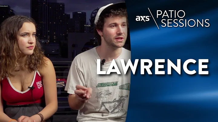 Lawrence: Exclusive Interview - AXS Patio Sessions