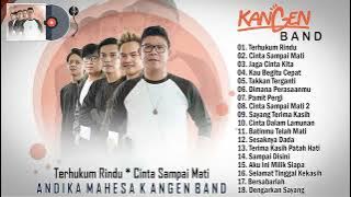 Andika Mahesa Kangen Band Full Album 2022 Terbaik - Terhukum Rindu Cinta Sampai Mati