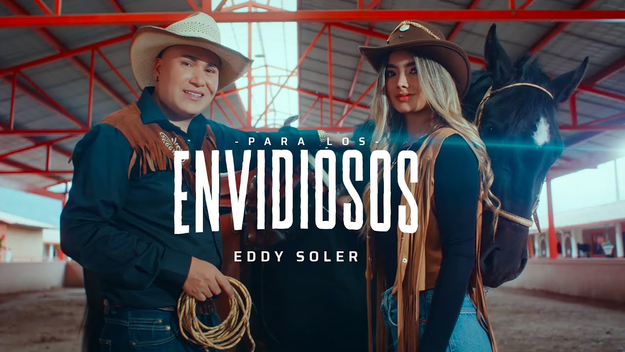 Para Los Envidiosos Eddy Soler | Video Oficial