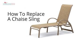 Learn how to replace your old chaise lounge slings and install new ones with this handy tutorial. If you have any questions send ...
