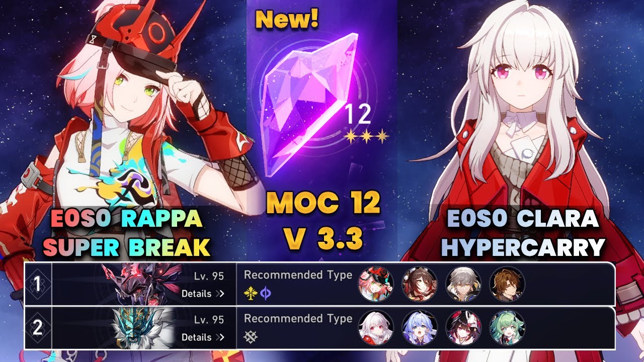 E0S0 Rappa Super Break & E0S0 Clara Hypercarry | New MOC12 | 3 Stars | HSR | V3.3 |