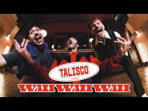 Putar Wah wah wah - Talisco