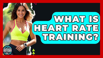 What Is Heart Rate Training? - Running Beyond Limits
