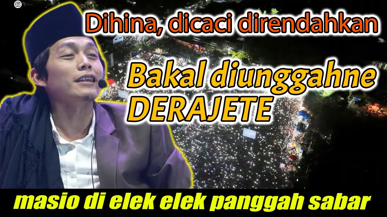 Gus Iqdam terbaru - Orang yang sabar dalam keadaan akan dimuliakan oleh Allah SWT