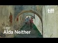 AÏDA NEITHER Trailer | TIFF 2024