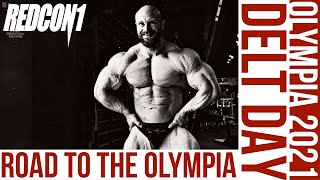 DELT DAY | Road to the Mr Olympia 2021 | James The Shed Hollingshead
