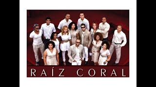 Video thumbnail of "Caridade - [ Raiz Coral ]"