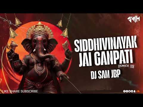 Siddhivinayak Jai Ganpati | 150 Mix | Dj Sam Jbp | Ganesh Chaturthi Song | Lakhbir Singh Lakha