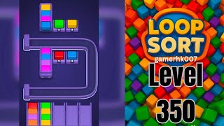 Loop Sort Level 350 Walkthrough Solution 