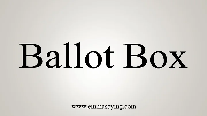 How To Say Ballot Box