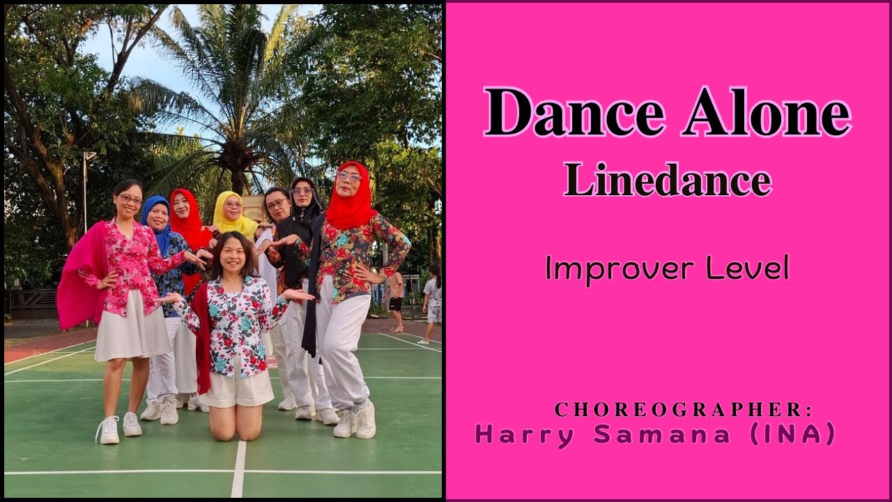 Dance Alone Linedance // Improver Level // Choreo Harry Samana // Egahye