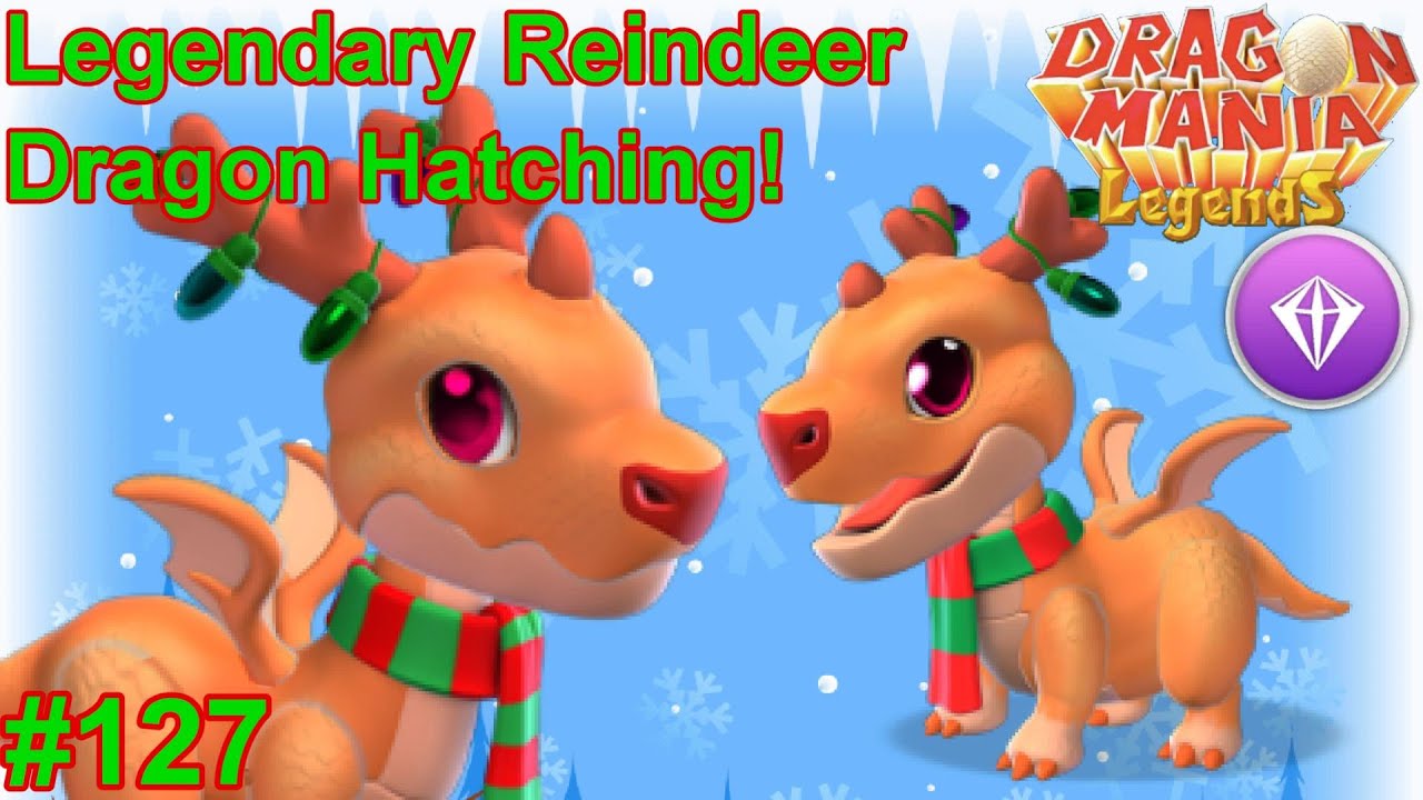 Legendary REINDEER Dragon Hatching + Christmas Event Progress! - Dragon Mania Legends 