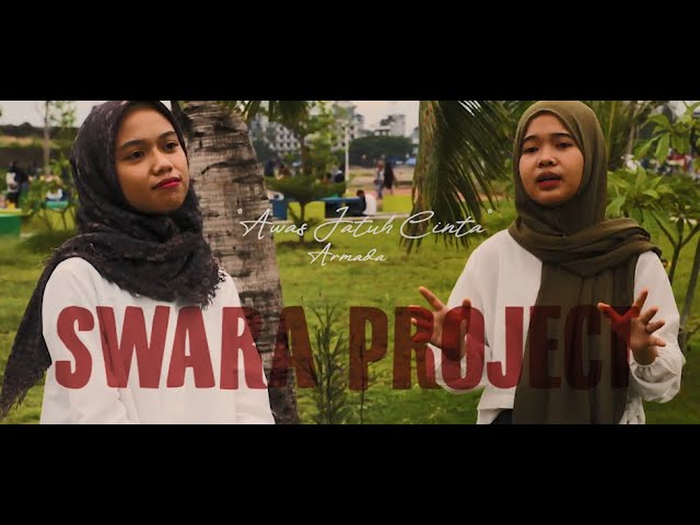 Awas jatuh cinta - Armada Cover by Swara Project class=