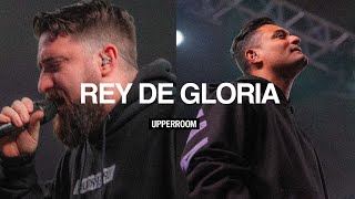 Rey De Gloria (Live) - UPPERROOM x TOMATULUGAR