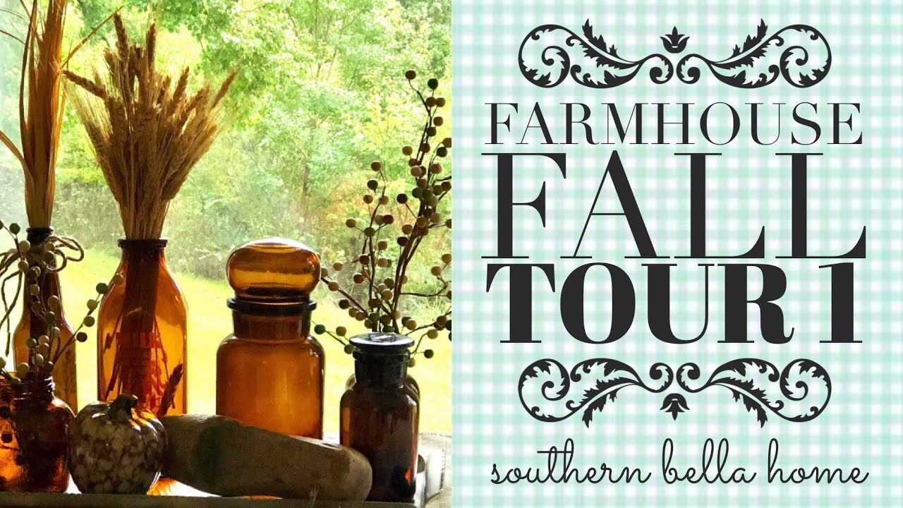Fall Farmhouse Tour YouTube