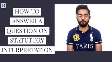 How to answer a question on statutory interpretation.