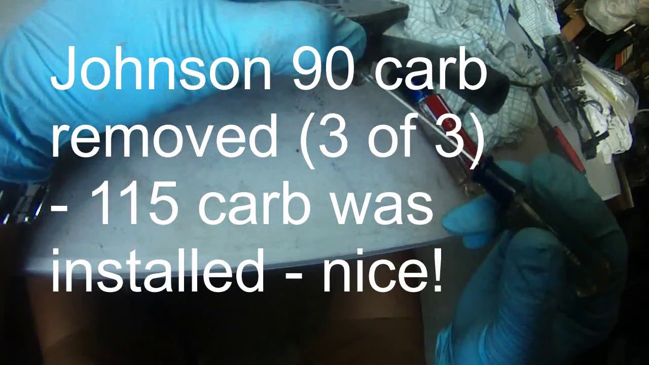 How to check stuck needle and float inside carburetors for Johnson 90