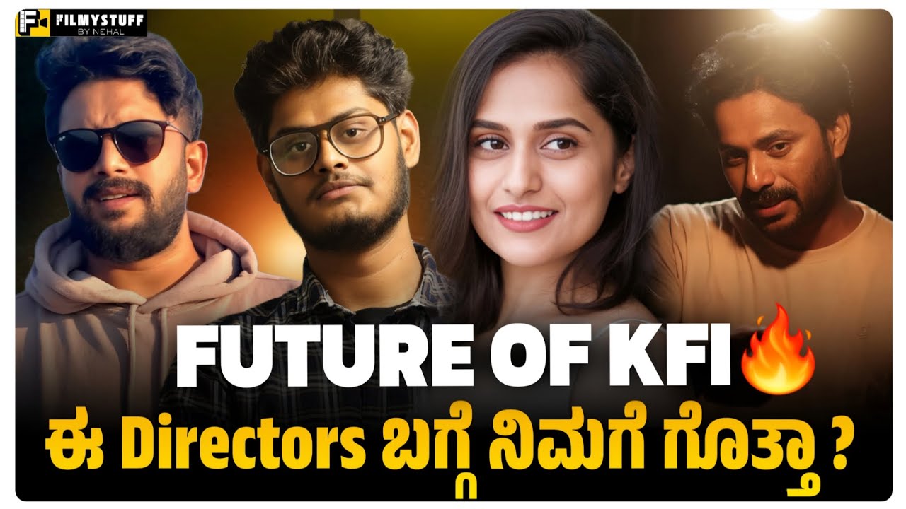 KFI’s Next Big Filmmakers | Kannada Cinema Future Explained