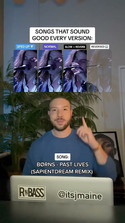 Songs That Sound Good Every Version: Past Lives (sapientdream remix) BØRNS #shorts #pastlives