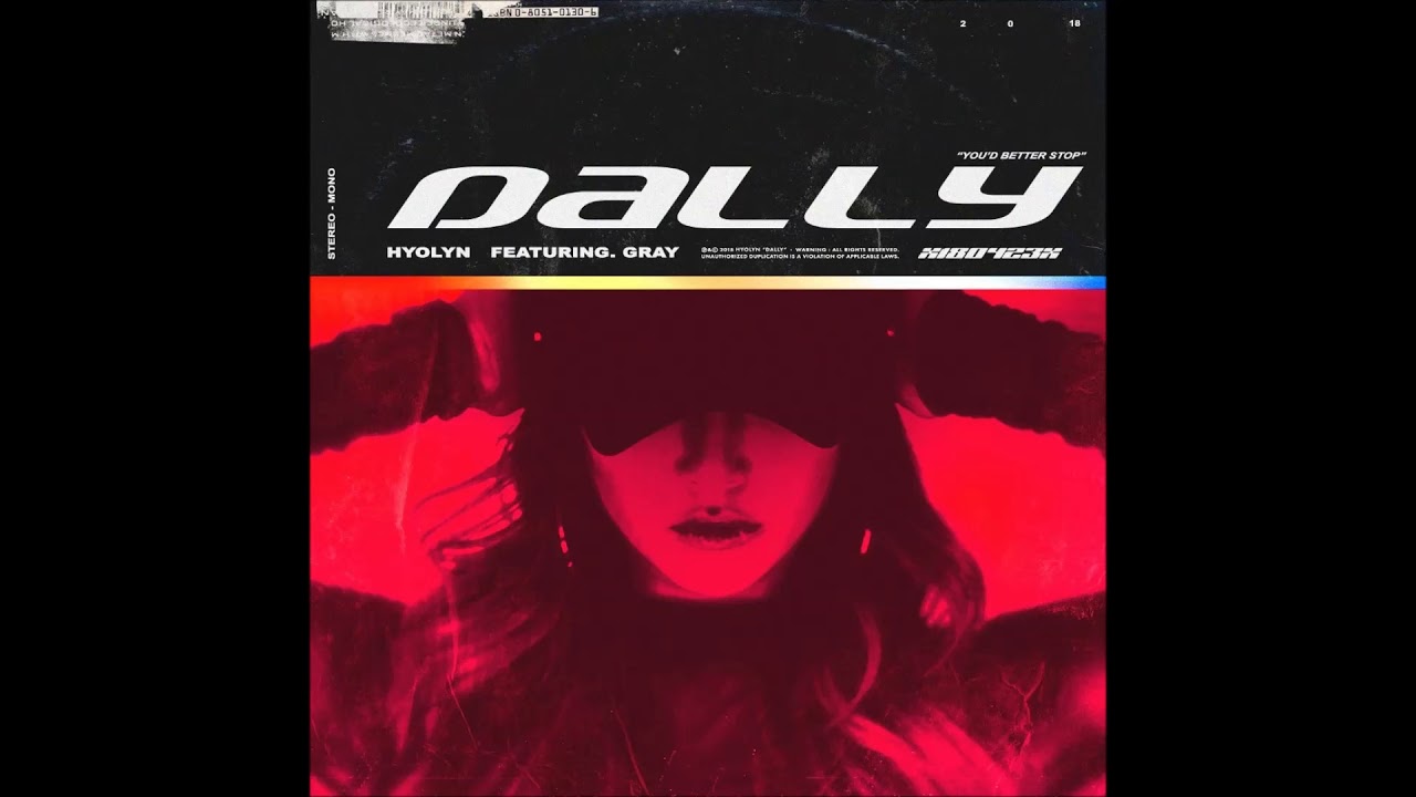 HYOLYN     Dally Feat GRAY MP3 Audio