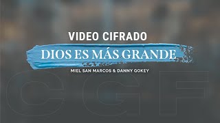 DIOS ES MAS GRANDE - Video Cifrado - Miel San Marcos