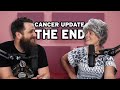 Cancer Update: The End...Hopefully