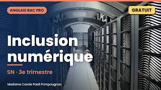 Anglais Bac Pro SN, 3e trimestre : un débat sur l'inclusion numérique + 8 séquences screenshot 2