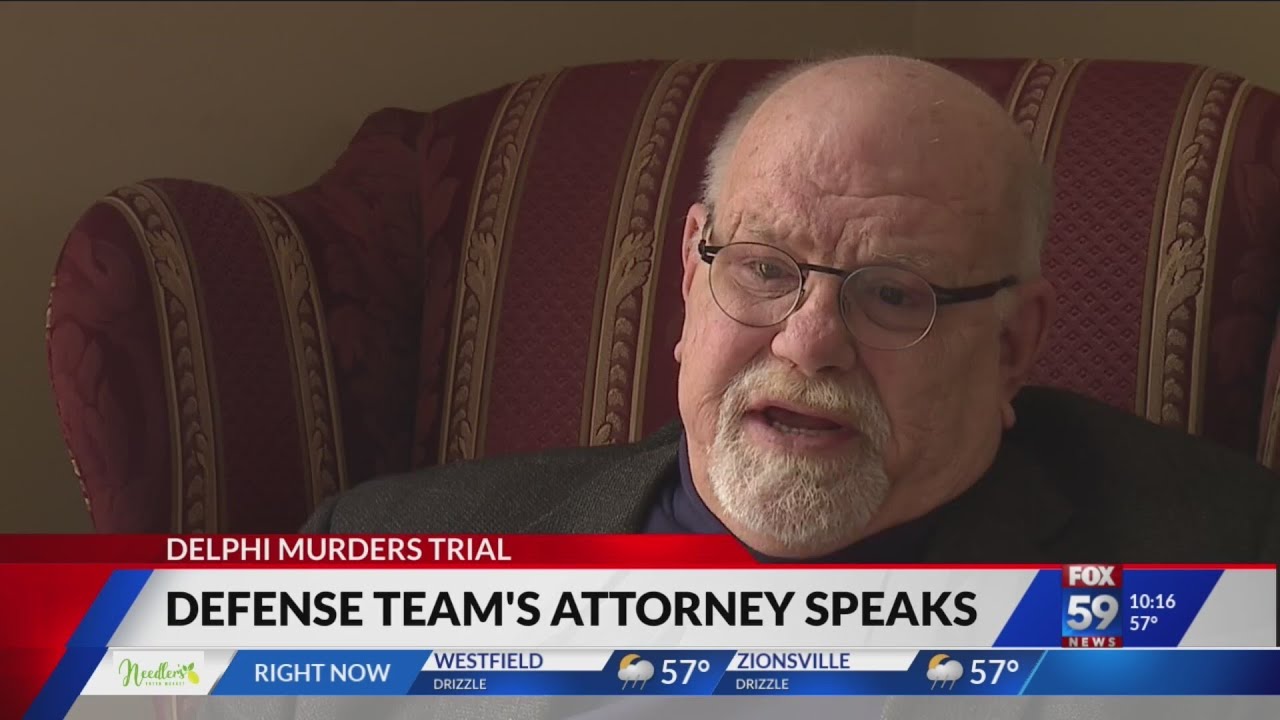 FOX59 exclusive: Attorney for Delphi defense team puzzled by court and prosecutor blow back