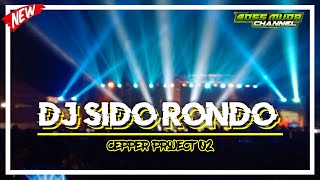 Dj Sido Rondo slow bass enak buat goyang || dj campursarian by cepper projects 02