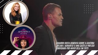 EDUARDO COSTA COMENTA SOBRE A CANTORA JOELMA E AGRADECE A BOIADEIRA PELO CONVITE DO NAVIO DELA 🚢