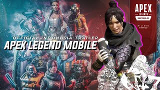 Apex Legend Mobile Indonesia Trailer - global rilis 17 May 2022