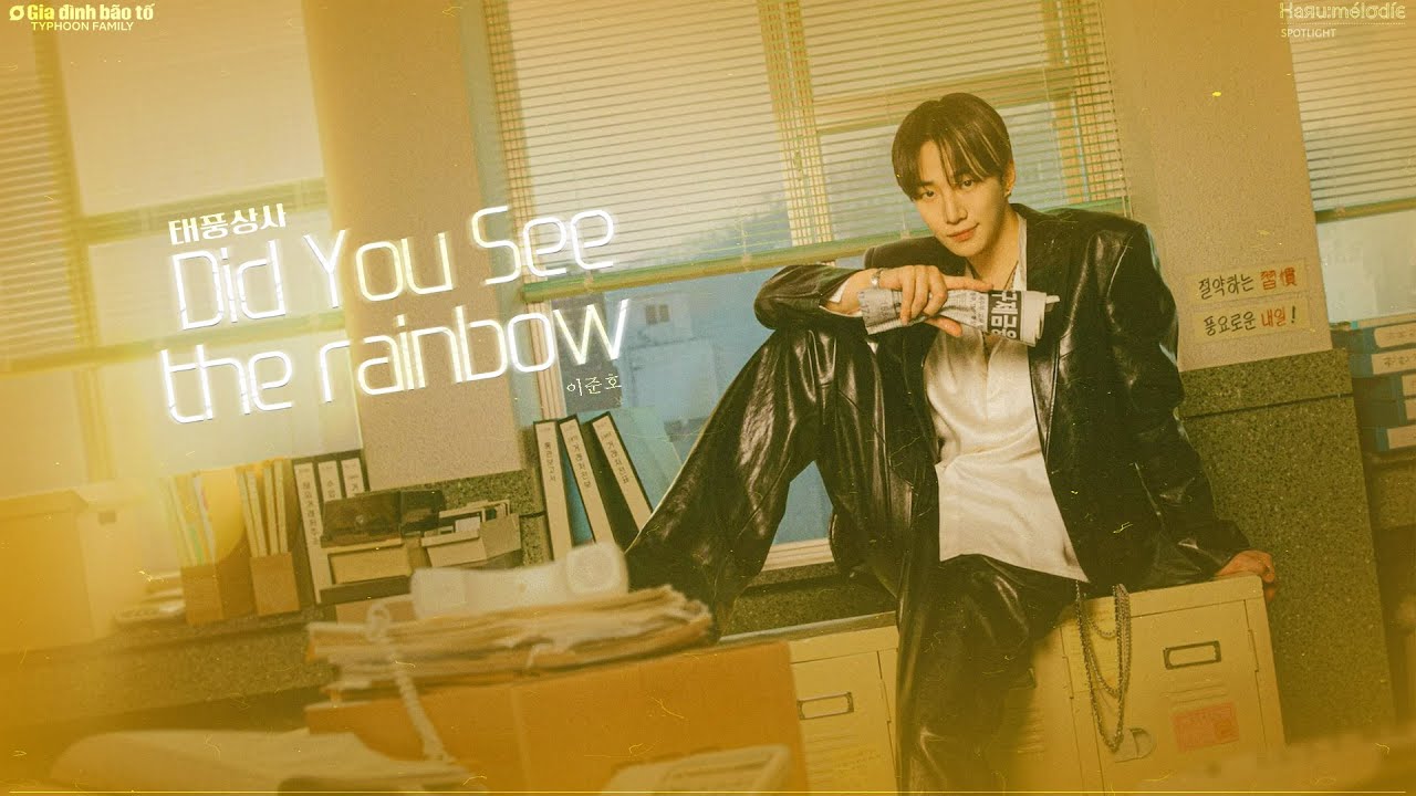 Vietsub - LEE JUNHO - Did You See The Rainbow? :: Typhoon Family OST ...