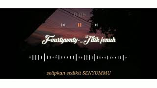 Fourtywnty- titik jenuh (video status wa) #statuswa