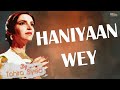 Haniyaan wey  tahira syed  emi pakistan folk