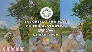 TUTORIAL CARA EDIT FILTER AESTHETIC DI APK VSCO | FILTER SOFT TONE || TUTORIAL screenshot 2