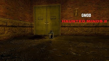 gmod haunted minds 2