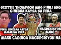 PBA UPDATES: SCOTTIE THOMPSON MAS PINILI ANG GINEBRA KAYSA PERA | MARK CAGUIOA NAG DESISYON NA