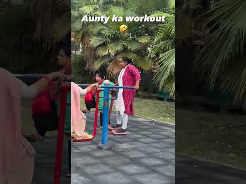 😂Meri hasi nhi ruki in aunty ka workout dekh ke😂 #reel #viral #funny #youtubeshorts