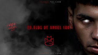 26.Anuel AA - Ojos De Angel (OG) | #Freeanuelthealbum