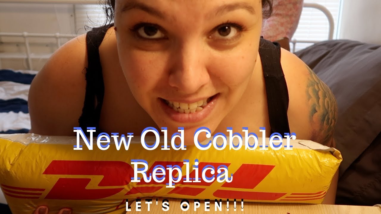 Opening new replica from Old Cobbler - YouTube